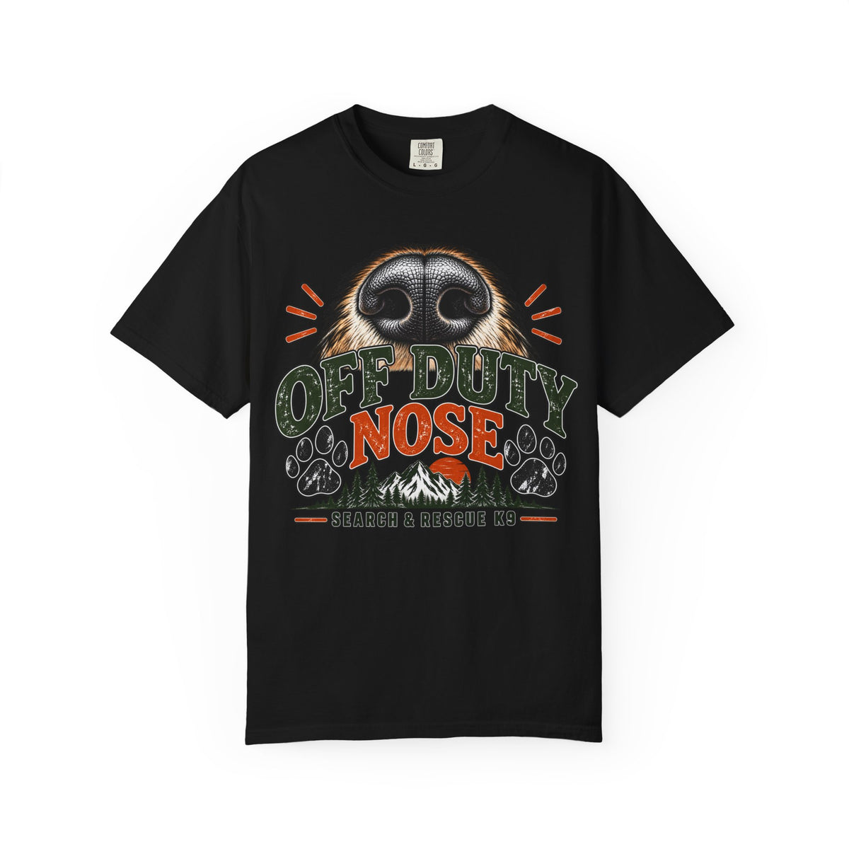 Off Duty Nose T-Shirt | K9 Handler & Search and Rescue Dog Lover Tee