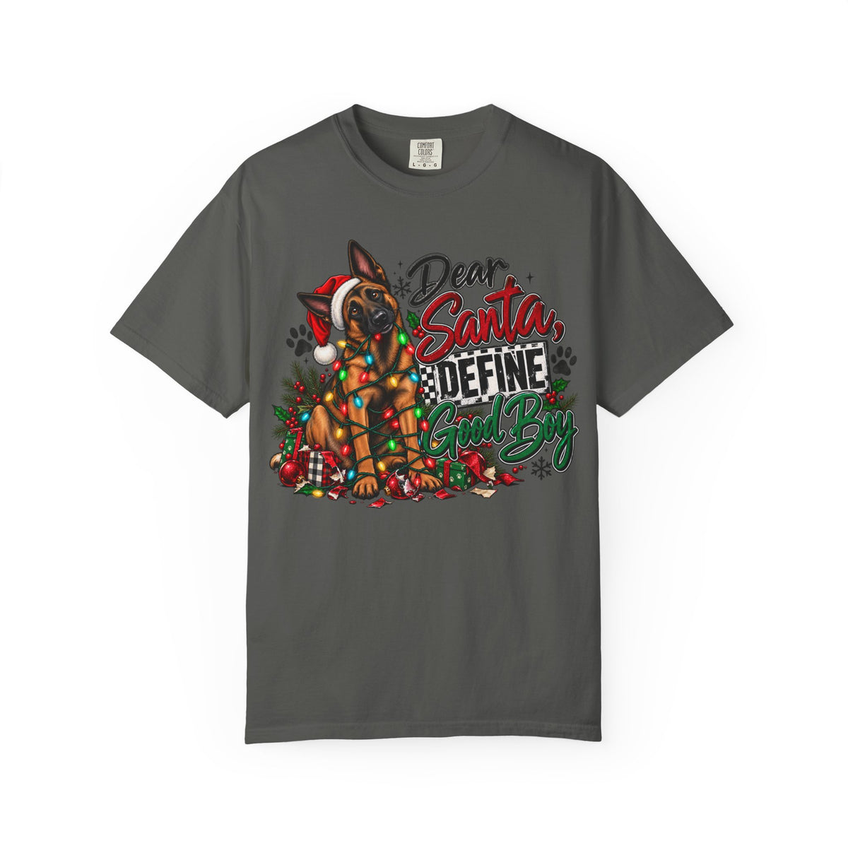 Dear Santa, Define Good Boy | Funny Christmas K9 Comfort Colors® T-Shirt | German Shepherd Holiday Tee