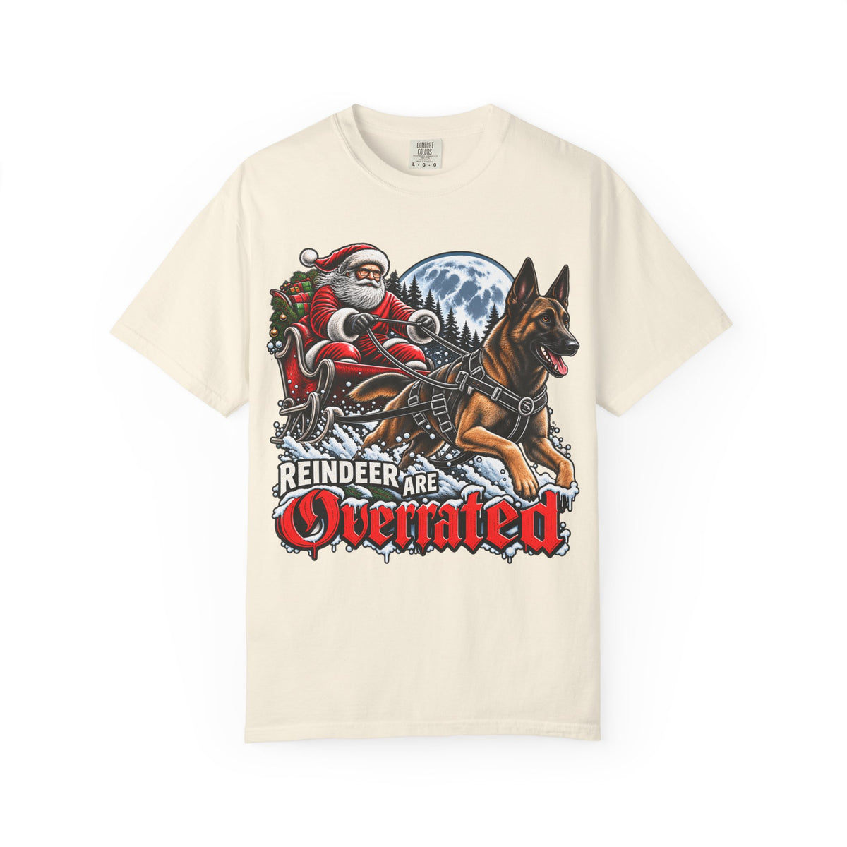 Reindeer Are Overrated | Christmas K9 Comfort Colors® T-Shirt | German Shepherd Holiday Tee