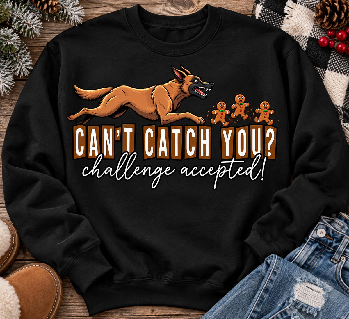 Can’t Catch You? Challenge Accepted Christmas K9 PNG | Digital Download