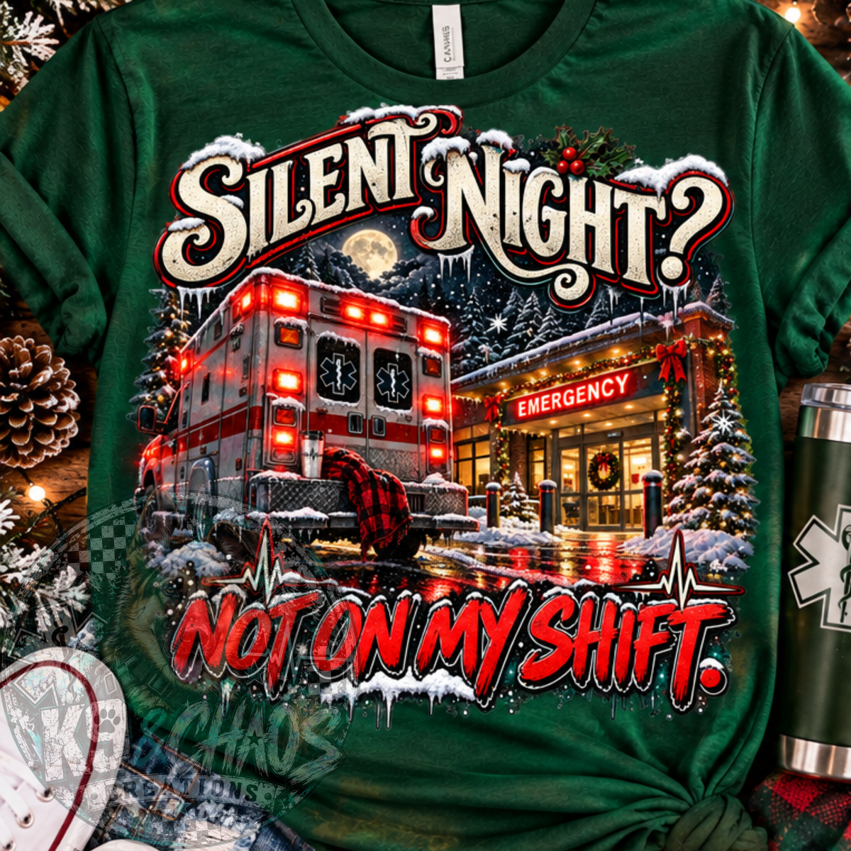 Silent Night? Not on My Shift | EMS Christmas PNG
